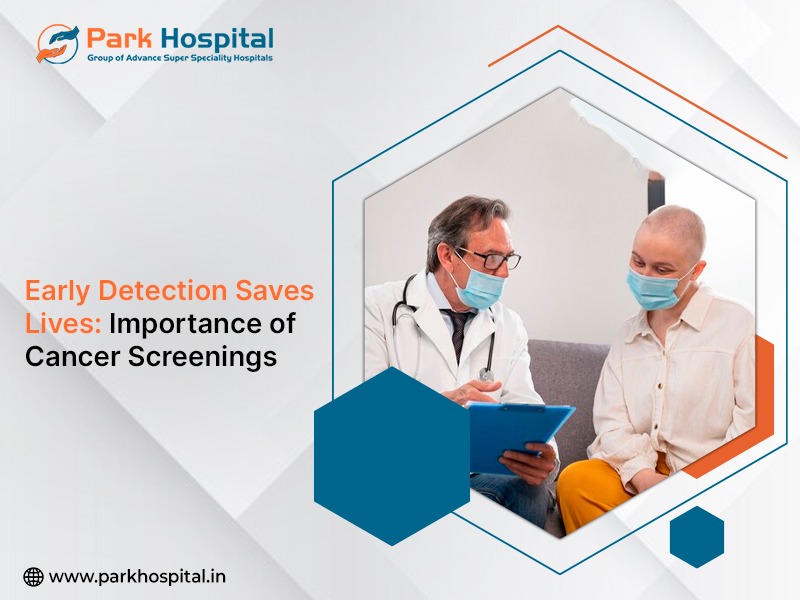 Early Detection Saves Lives: Importance of Cancer Screenings
